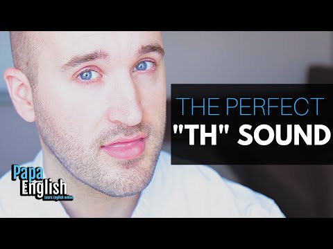 The perfect "TH" sound! Perfect English pronunciation