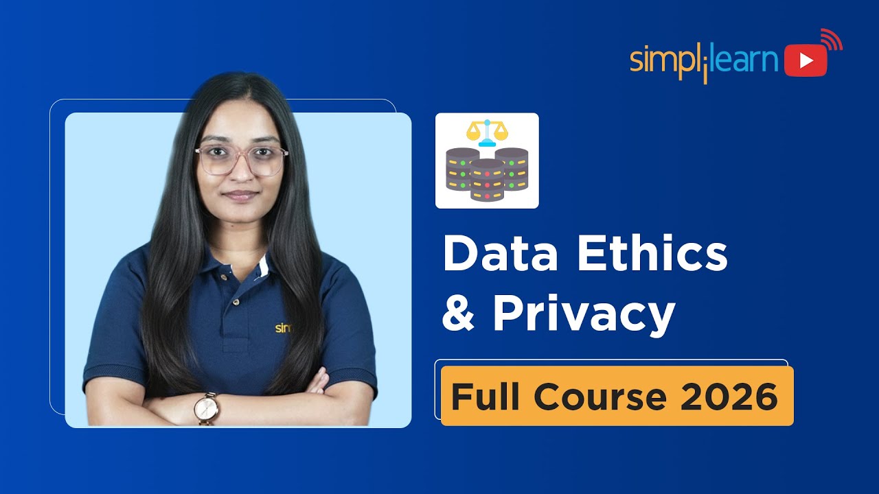 Data Ethics And Privacy Full Course