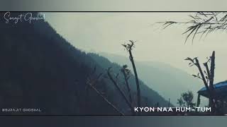 Kyun Na Hum Tum (Lofi Remix ) ❤ Whatsapp Status 