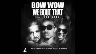 BOW WOW FT  LIL WAYNE &amp; DJ KHALED  EAT THE CAKE