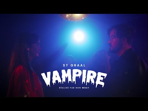 St Graal - Vampire (Clip officiel)