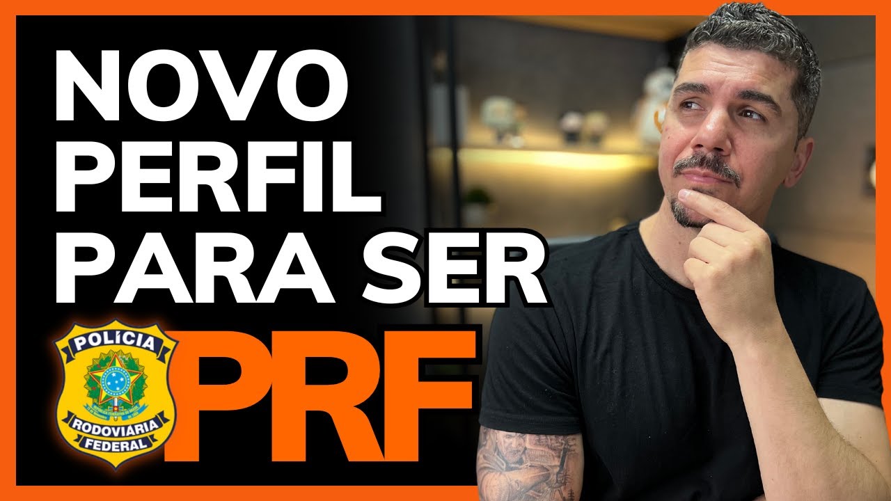 NOVO PERFIL PRF? O QUE MUDA PARA O PRÓXIMO CONCURSO?