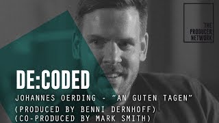 De:Coded – Johannes Oerding  &quot;An Guten Tagen&quot;  | The Producer Network