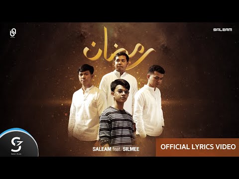 อนาชีด Ramadan - SALEAM ft. Silmee  「Official Lyrics Video 」