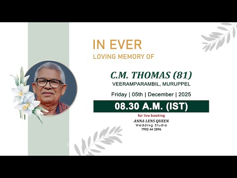 Funeral Service of Mr. C.M. Thomas (81)