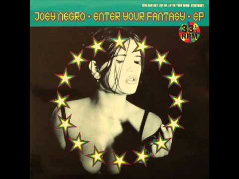 Joey Negro - Enter Your Mind