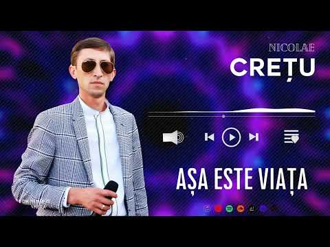 Nicolae Crețu - AȘA ESTE VIAȚA
