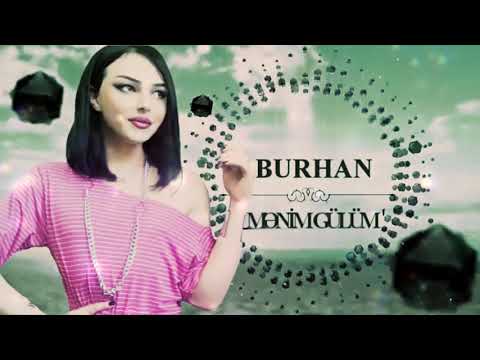 Burhan Sultan - Menim Gülüm (2020)