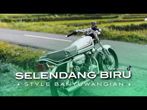 DJ SELENDANG BIRU • STYLE BANYUWANGIAN • VIRAL TIKTOK • CEPEKCANTIK •