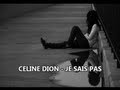 Celine Dion - Je sais pas / lyrics 