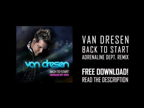 Van Dresen - Back To Start (Adrenaline Dept. Remix) [FREE DOWNLOAD]