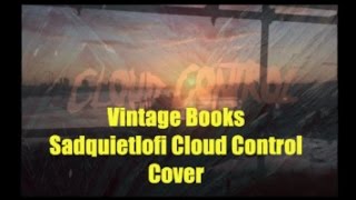 Vintage Books (Sad Quiet Lofi Cloud Control Cover) #351