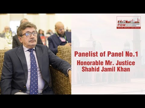 Panel No.1 - Honorable Mr. Justice Shahid Jamil Khan