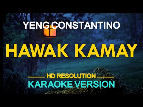 HAWAK KAMAY - Yeng Constantino 🎙️ [ KARAOKE ] 🎶