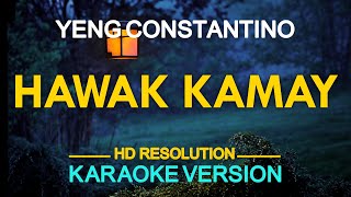 HAWAK KAMAY - Yeng Constantino 🎙️ [ KARAOKE ] 🎶