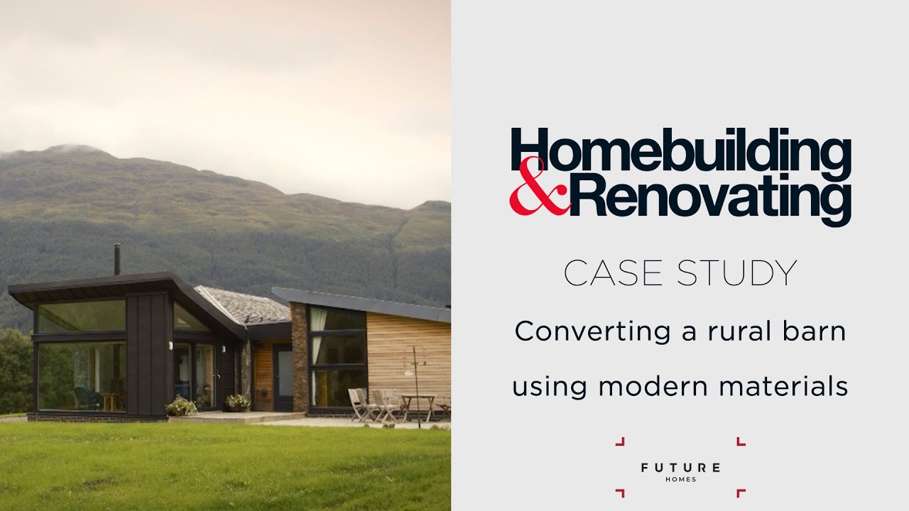 How to Convert a Barn using Modern Materials | CASE STUDY | Homebuilding & Renovating