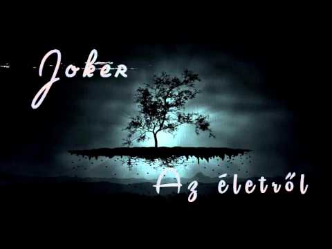 Joker - Az életről [ Prod by. KillaBeatZ ]