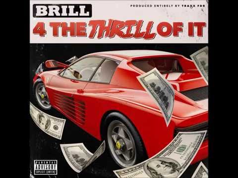 Brill 4 The Thrill feat Playa Red (4 The Thrill Of It) - How It Feels (Prod by Traxx FDR)