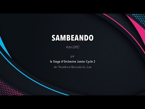 Sambeando - Académie Musicale du Jura