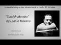 Understanding a Jazz Masterwork in Under 15 Minutes | Lennie Tristano's "Turkish Mambo"