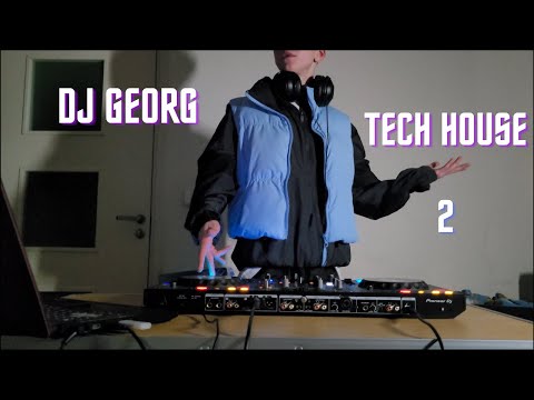 Dj Georg Tech House Mix 2 | 30 min