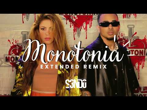 Shakira & Ozuna - Monotonia (Extended Remix - Dj send0)