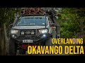 The Okavango Delta Moremi Game Reserve Overlanding Adventure ROAM Overlanding 2022 Dry Season Ep1