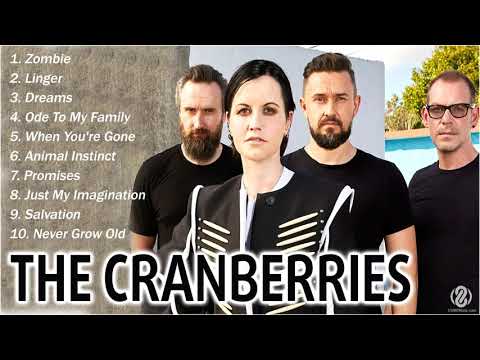 The Cranberries Full Album 2022 - The Cranberries Greatest Hits - Top 10 Best The Cranberries Songs