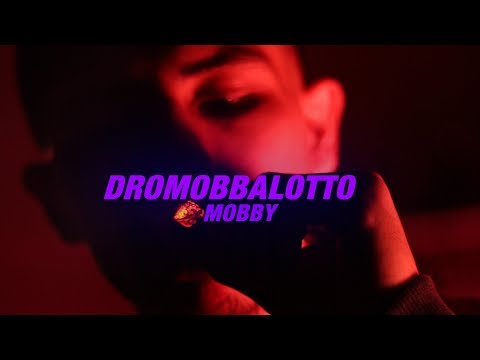 DroMobbalotto - MoBBy | Dir. by Pack Vizuzlz
