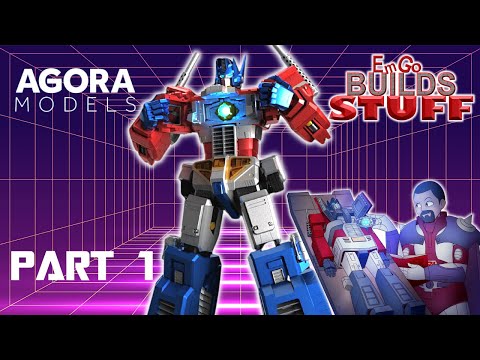 Agora Models Optimus Prime (Part 1): EmGo Builds Stuff