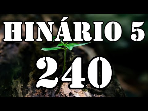 HINO CCB 240 - NÃO ME CANSAREI DE CANTAR (GILSON XAVIER)