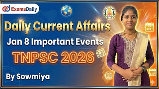 Recent Current Affairs | Jan 8 Important Events | TNPSC 2026 | By Sowmiya