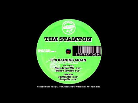 Tim Stamton - It's Raining Again (Eurodance Mix) (90's Dance Music) ✅
