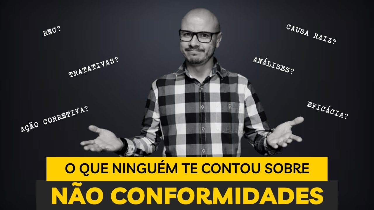 NÃO CONFORMIDADES I COMO IDENTIFICAR E TRATAR CORRETAMENTE