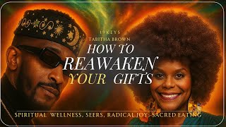 Tabitha Brown on Spiritual Gifts, Seers, Sacred Women & Eating to Feel