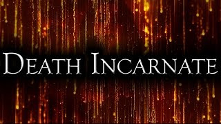Death Incarnate Music Video