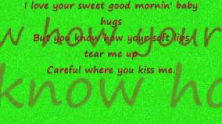 Careful where you kiss me Lyrics