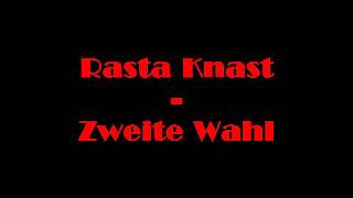Rasta Knast - Zweite Wahl