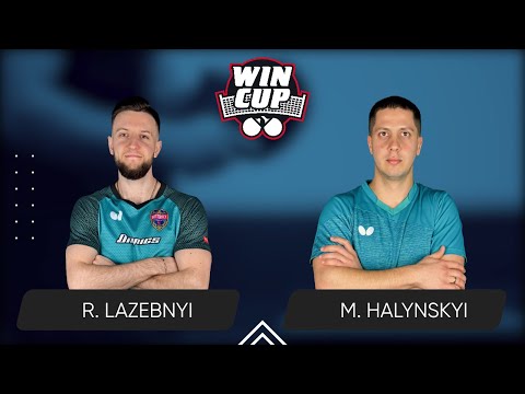 00:15 Ruslan Lazebnyi - Mykola Halynskyi 29.01.2026 WINCUP Star. TABLE 1