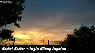 Download lagu [ Lirik ] Rocket Rockers - Ingin Hilang Ingatan (English Sub) mp3