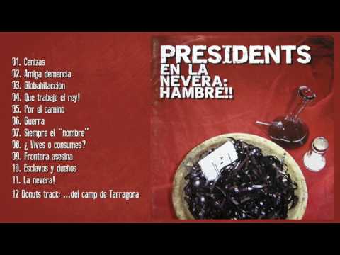 Presidents - ...En la nevera: hambre!! (Albúm completo) 2002