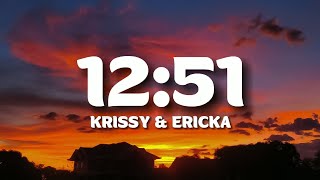 Krissy &amp; Ericka - 12:51 (Lyric Video)