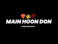 MAIN HOON DON HOUSE SOUNDCHEAK DEEJAY YASH REMIX