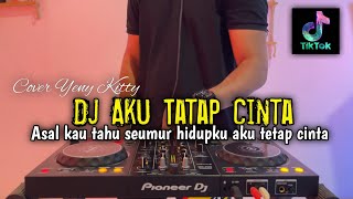 Download lagu Dj asal kau tahu seumur hidupku - Dj aku tetap cinta full bass 2025 mp3