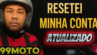 ✅ RESTAR CONTA 99MOTO (ATUALIZADO DEZEMBRO 2025)