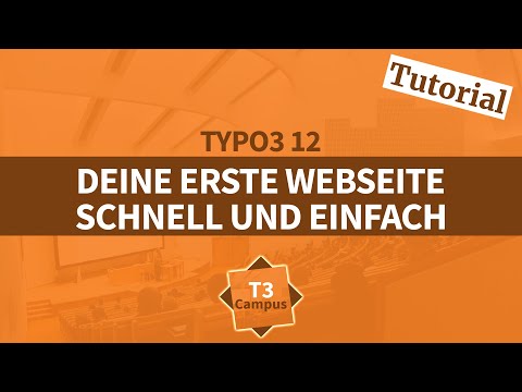 Deine erste TYPO3 12 Webseite erstellen für Einsteiger (Teil 1)
