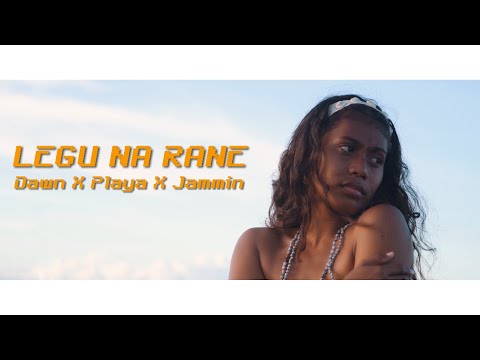 Dawn x Playa x Jammin - Legu Na Rane (Official Music Video)