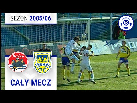 (1/2) Amica Wronki - Arka Gdynia | CAŁY MECZ | Ekstraklasa 2005/06 | 25. Kolejka