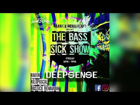 DEEPSENSE @ Bassick Behavior Radio Show [Freaking Awesome Rádio]