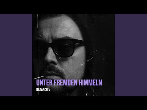 Unter Fremden Himmeln